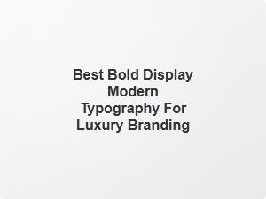 Bold Modern Typography for Luxury Brand Identity